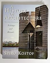 History of Architecture: Settings and Rituals