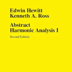 Abstract Harmonic Analysis I, 2nd Edition | Hewitt | Springer | ISBN 9780387941905
