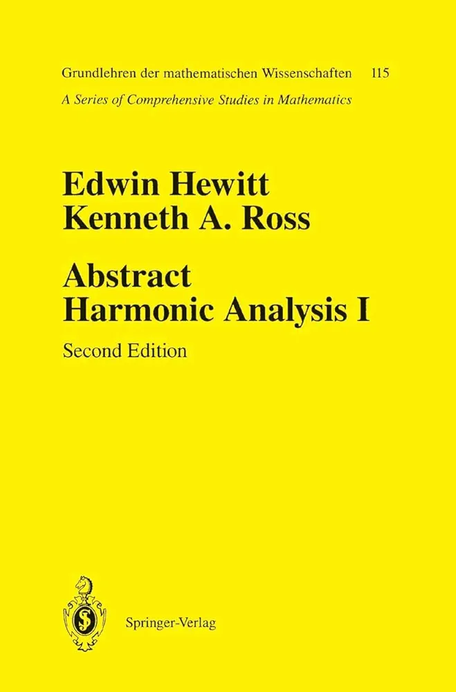 Abstract Harmonic Analysis I 2nd Edition by Edwin Hewitt published by Springer ISBN 9780387941905