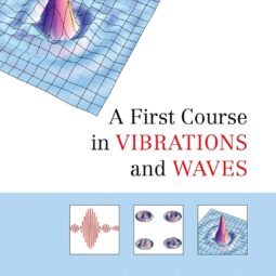 A First Course in Vibrations & Waves | 22nd Edition | Samiullah | Oxford University Press | Physics & Engineering Textbook | ISBN 9780198729792