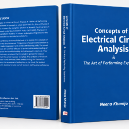 Concepts of Electrical Circuit Analysis & The Art of Conducting Experiments | Electrical Circuit Analysis Textbook for B.Sc. (Hons.) Physics Students | Theory, Practical Experiments & Troubleshooting | Neena Khanijo
